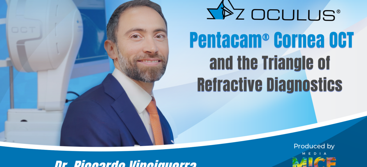 OCULUS Pentacam® Cornea OCT and the Triangle of Refractive Diagnostics (1)