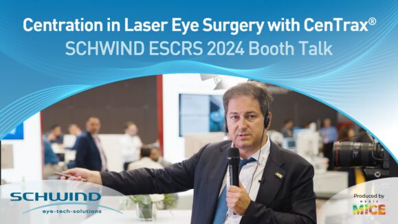 SCHWIND Full booth talk thumbnail Centration in Laser Eye Surgery with CenTrax® SCHWIND ESCRS 2024 Booth Talk