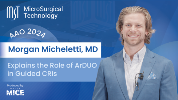 AAO 2024 Dr. Micheletti Explains the Role of MST’s ArcDUO in Guided CRIs